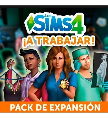 The Sims 4 Pc  A Trabajar  Expansion Original Entrega Ya