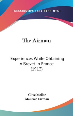 Libro The Airman: Experiences While Obtaining A Brevet In...