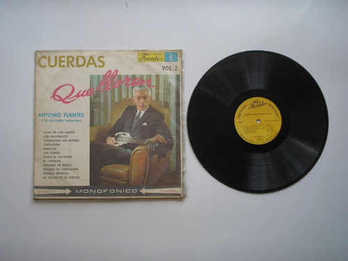 Lp Vinilo Toño Fuentes Cuerdas Que Lloran Vol 2 Colombia