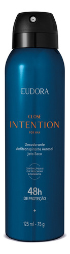 Eudora Close Intention Desodorante Antitranspirante 125ml/75