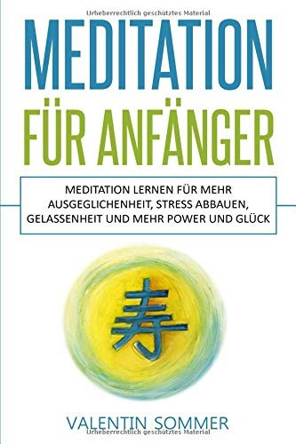Meditation Für Anfanger Meditation Lernen Für Mehr Ausgegl