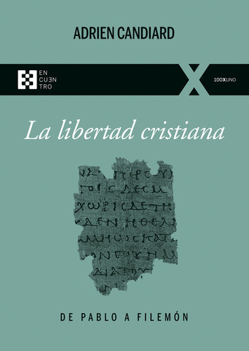 Libertad Cristiana, De Candiard, Adrien. Editorial Encuentro, Tapa Blanda En Español