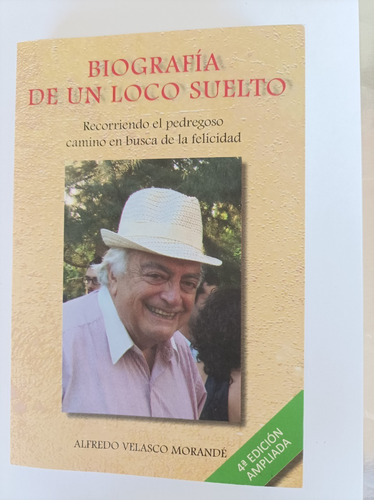 Biografia De Un Loco Suelto