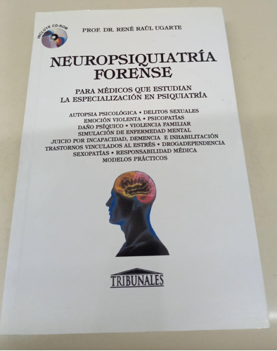 Neuropsiquiatria Forense * Prof Dr. Ugarte Rene *con Cd Rom