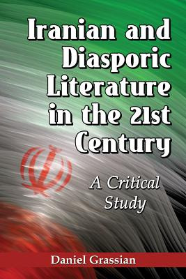 Libro Iranian And Diasporic Literature In The 21st Centur...