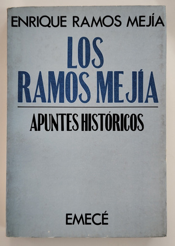 Los Ramos Mejía - Enrique Ramos Mejía