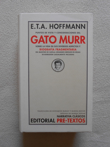 Gato Murr / E.t.a. Hoffmann / Pre-textos