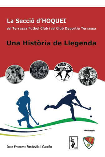 La Secció D'hoquei Del Terrassa Futbol Club I Del Club Depor