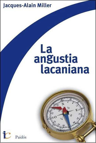 Angustia Lacaniana, La
