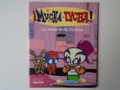 ¡mucha Lucha! La Dona De La Fortuna Libro 2004 Ed. Norma