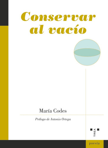 Conservar Al Vacãâo, De Codes, María José. Editorial Ediciones Trea, S.l., Tapa Blanda En Español
