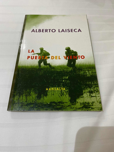 La Puerta Del Viento - Alberto Laiseca - 1era Edicion