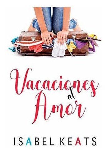 Vacaciones Al Amor