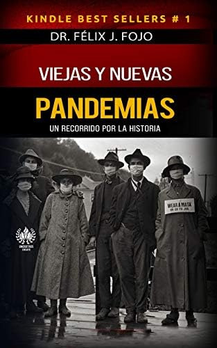 Libro: Viejas Y Nuevas Pandemias. Un Recorrido Por La