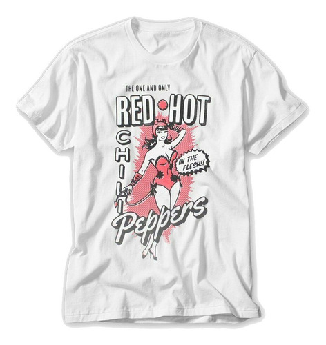 Playera The One And Only Red Hot Chili Peppers In The Flesh