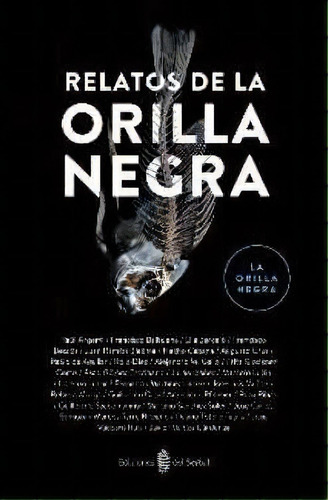 Relatos De La Orilla Negra - Aa.vv., Autores Varios, De Aa.vv., Autores Varios. Editorial Del Serbal En Español
