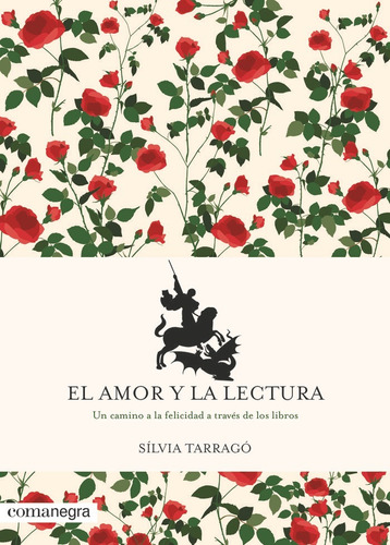 Libro El Amor Y La Lectura - Tarragã³ Castrillã³n, Sã­lvia