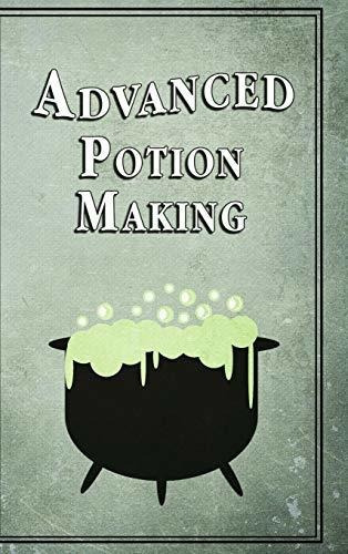 Advanced Potion Making, De Noel Green. Editorial Lulu Com, Tapa Dura En Inglés