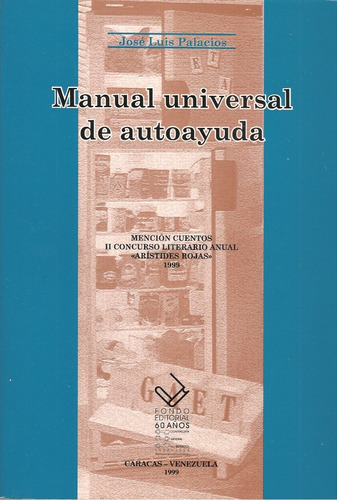 Manual Universal De Autoayuda / José Luis Palacios