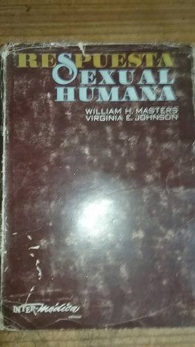 Respuesta Sexual Humana William Masters Y Virginia Johnson