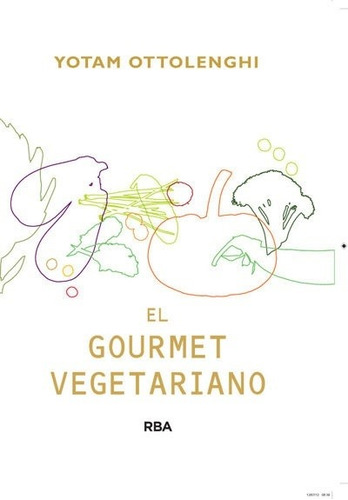 Gourmet Vegetariano El - Ottolenghi Yotam