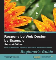 Comprar Libro Responsive Web Design By Example : Beginner's Guide...