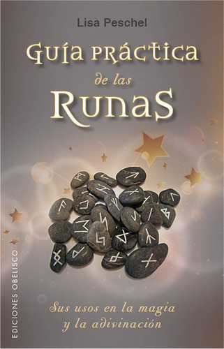 Guia Practica De Las Runas - Aa.vv