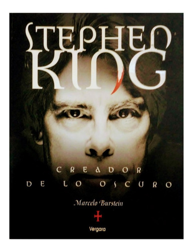 Stephen King Creador De Lo Oscuro Marcelo Burstein