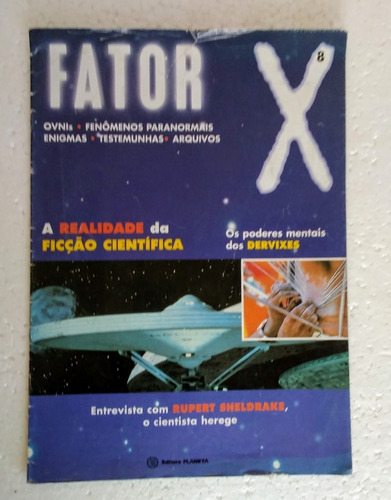 Revista Fator X N°08 - Os Poderes Mentais Dos Dervixes