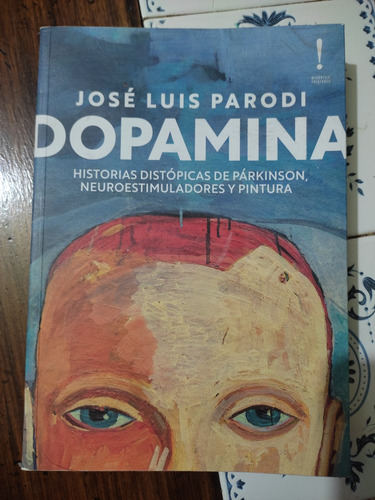 Dopamina - José Luis Parodi 