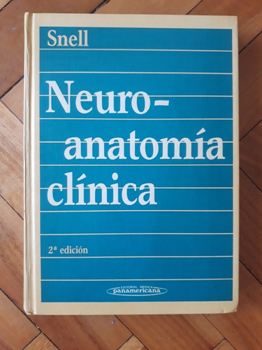 Neuroanatomía Clinica Snell 2° Edición.  