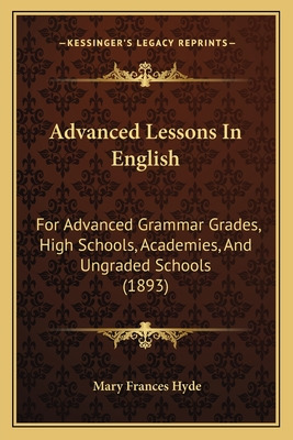 Libro Advanced Lessons In English: For Advanced Grammar G...