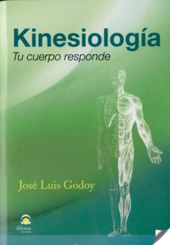 Libro: Kinesiología Tu Cuerpo Responde (spanish Edition)