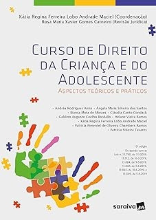 Livro Curso De Direito Da Criança E Do Adolescente Aspectos Teóricos E Práticos - Kátia Regina Ferreira Lobo Andrade Maciel [2021]