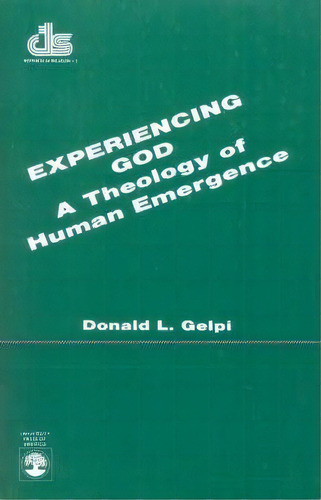 Experiencing God, De Donald L. Gelpi. Editorial University Press America, Tapa Blanda En Inglés