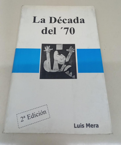 La Decada Del ´70 * Mera Luis