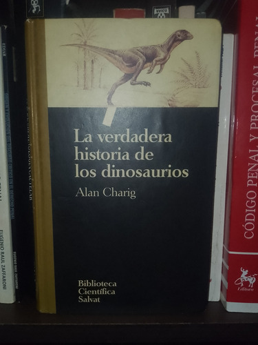 La Verdadera Historia De Los Dinosaurios 