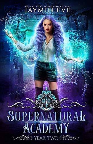 Book : Supernatural Academy Year Two - Eve, Jaymin