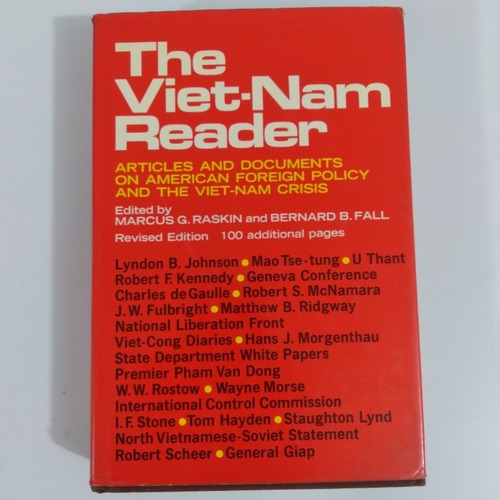 The Viet-nam Reader. Marcus G. Raskin And B. B. Fall Edited.