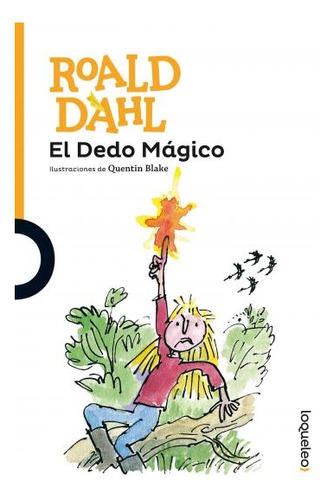 Dedo Magico, El - Roald Dahl