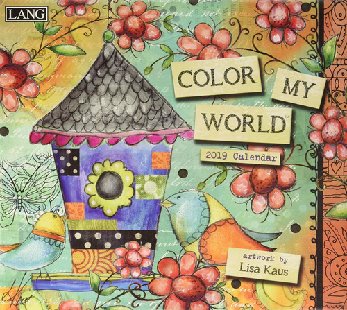Color My World 2019 Calendar: Includes Free Wallpape