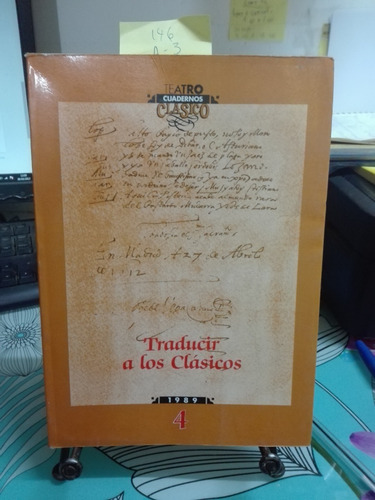 Cuaderno De Teatro Clásico  Traducir A Los Clásicos 4 //