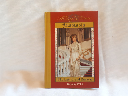 Anastasia The Last Grand Duchess Royal Diaries Scholastic