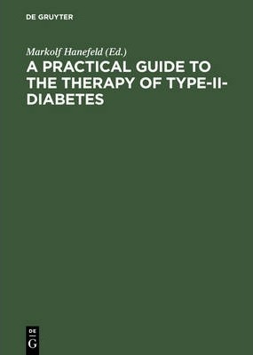 Libro A Practical Guide To The Therapy Of Type-ii-diabete...