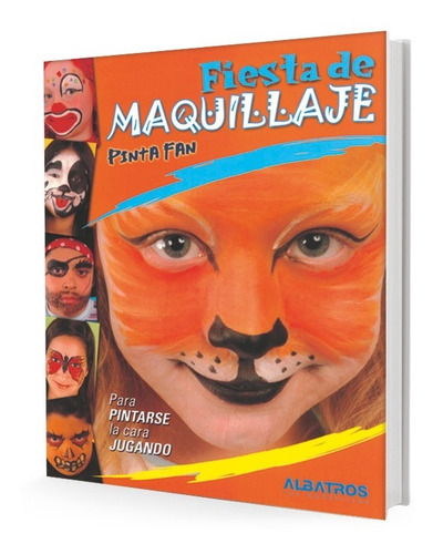 Libro Fiesta De Maquillaje - Pinta Fan