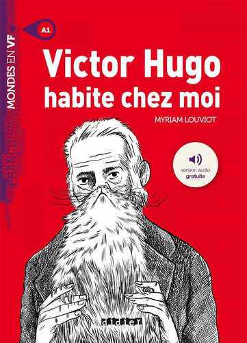 Libro Victor Hugo Habite Chez Moi - Vv.aa.