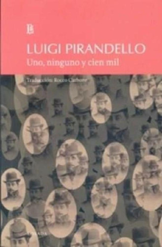 Libro - Uno, Ninguno Y Cien Mil - Luigi Pirandello