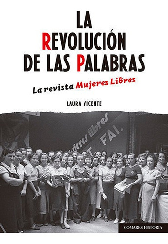 Revolucion De Las Palabras,la - Vicente, Laura