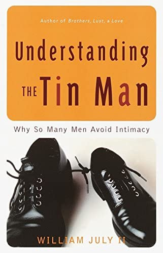 Libro: Understanding The Tin Man: Why So Many Men Avoid