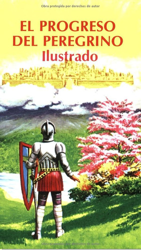 Libro: El Progreso Del Peregrino (ilustrado) (spanish Editio